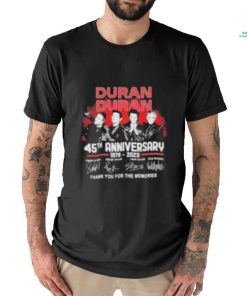 Official Duran Duran 45th Anniversary 1978 – 2023 Thank You For The Memories T Shirt