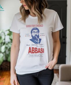Official Good For Chicago Elect Pericles Perry Abbasi Shirt