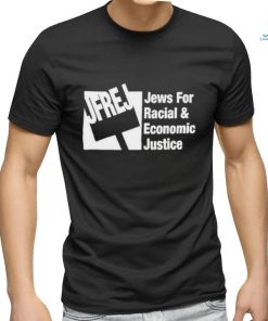 Official Jfrej Jfrej Jews For Racial And Economic Justice Shirt