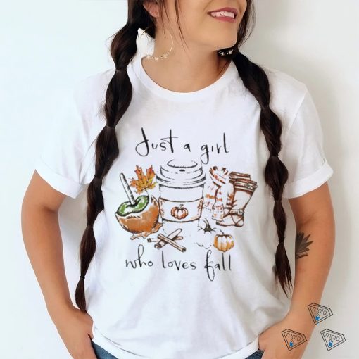 Official Just A Girl Who Loves Fall Shirt