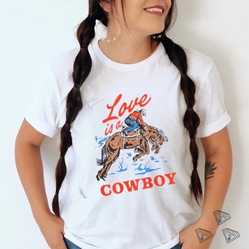 Official Love Is A Cowboy Tee Gift Love T Shirt