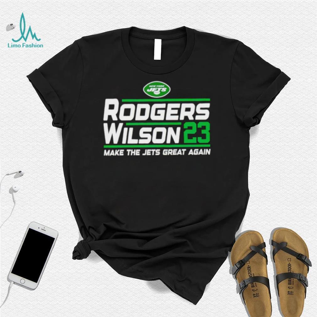 Official New York Jets Rodgers Wilson 23 make the Jets great again shirt -  Limotees