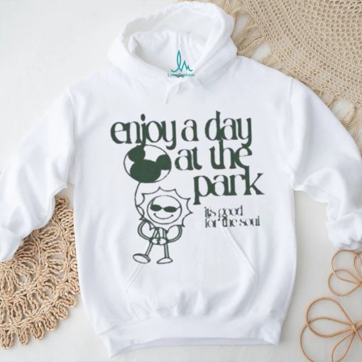 Official Product sage and sprout enjoy a day at the park its good for the soul shirt