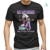 Official Product us Weirdos Have To Stick Together T Shirt The Owl House shirt