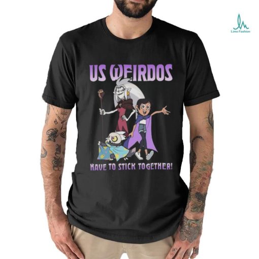 Official Product us Weirdos Have To Stick Together T Shirt The Owl House shirt