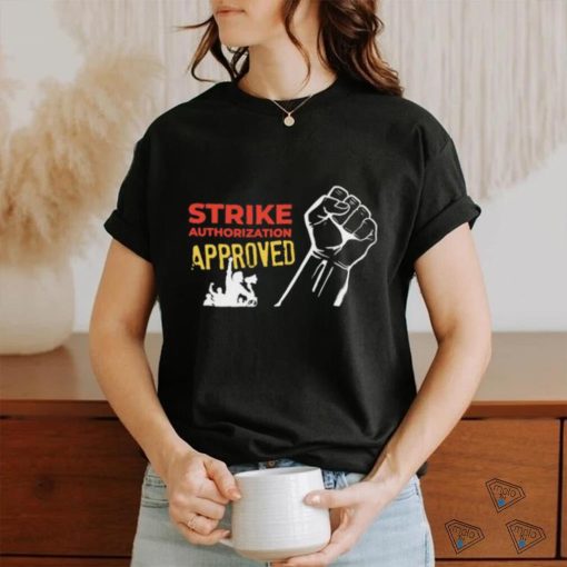 Official Sag Aftra Strike Authorization Approved Shirt