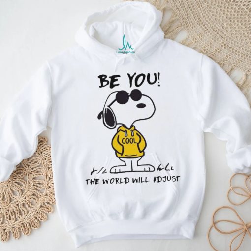 Official Snoopy Be You The World Will Adjust Shirt