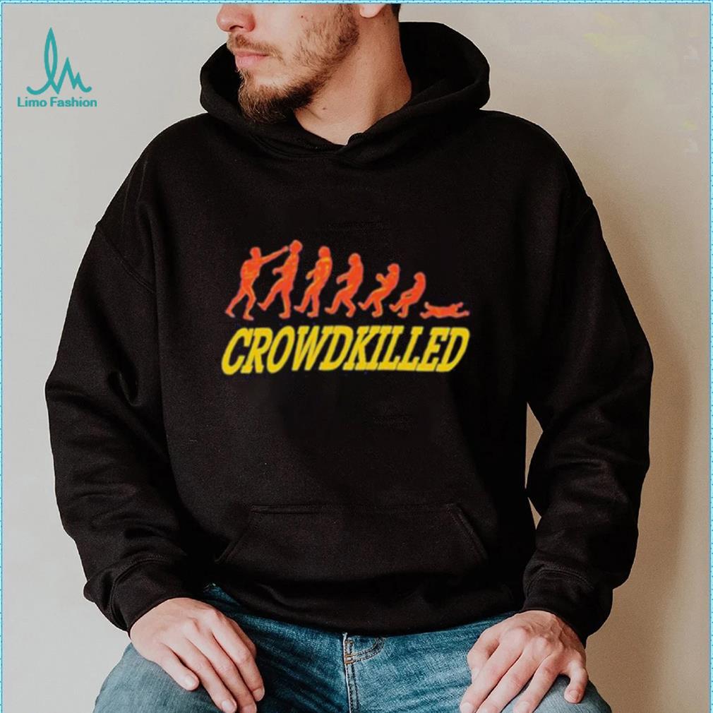 Official Stanley Sievers Crowdkilled Shirt Official Stanley Sievers Crowdkilled Shirt