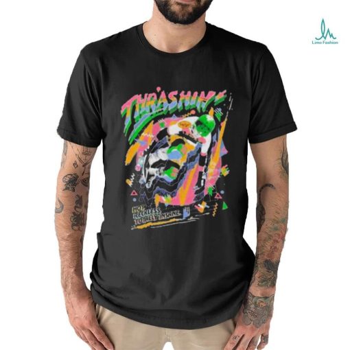 Official Thrashin’ Hot Reckless Totally Insane Vintage t shirt