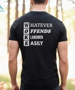 Official Woke Whatever Offends Klansmen Easily Shirt