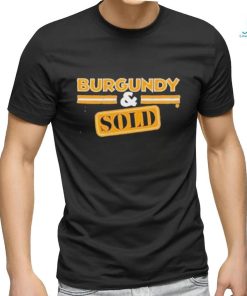 Official burgundy And Sold T Shir