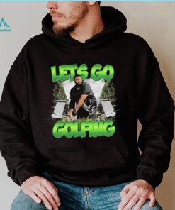 Official by the boys let’s go golfing Shirt