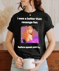 Official i Was A The Story Of Us Fan Before Speak Now Tv T shirt