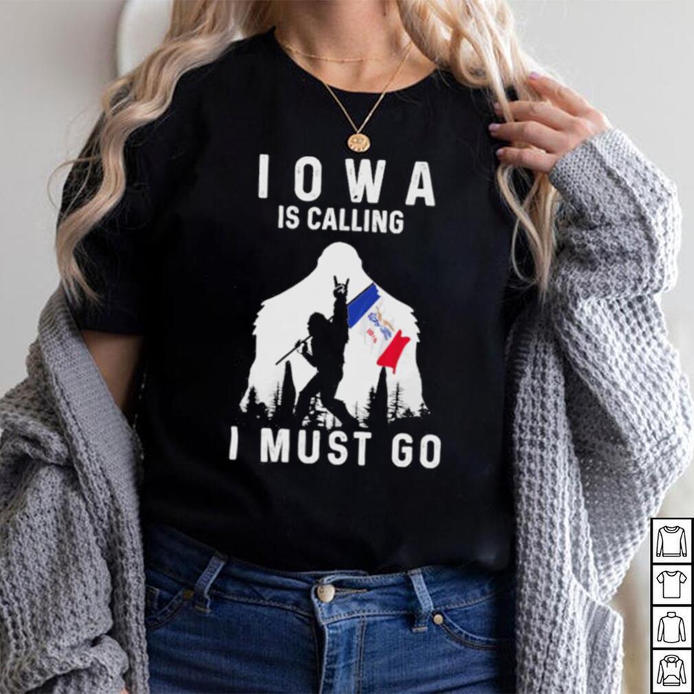 Official iowa is calling I must go Bigfoot flag shirt Official iowa is calling I must go Bigfoot flag shirt