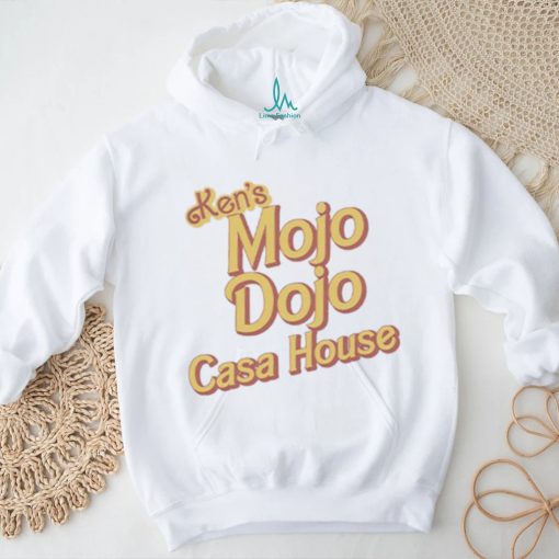 Official ken’s Mojo Dojo Casa House Shirt