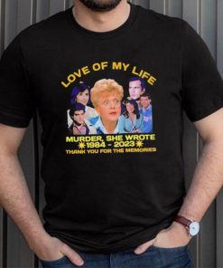 Official love of my life Murder she wrote 1984 2023 thank you for the memories shirt