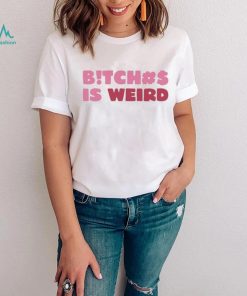 Official mthang Bitch Is Weird T Shirt