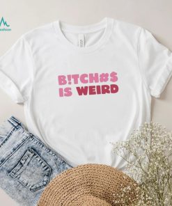 Official mthang Bitch Is Weird T Shirt