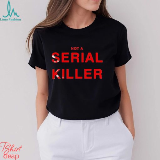 Official otto Wood Wearing Not A Serial Killer Shirt