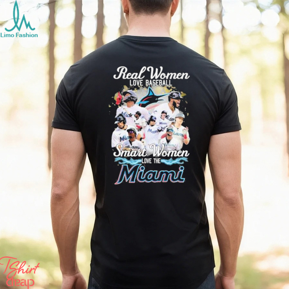 Real Women Love Baseball Smart Women Love The Miami Marlins Shirt