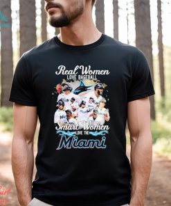 Official real Women Love Baseball Smart Women Love The Miami Marlins Shirt