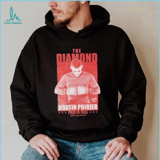 Official the Diamond Dustin Poirier Paid In Full Shirt
