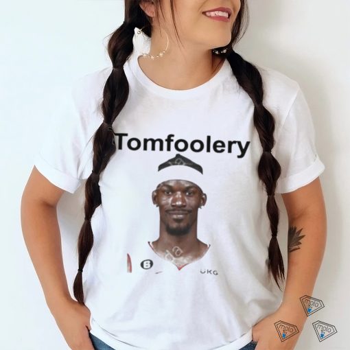 Official tomfoolery Jimmy Butler Tee Shirt