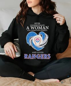 Original Never Underestimate a Woman who understands Baseball and loves Texas Rangers Shirt