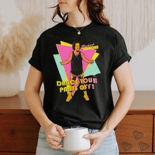 Original Richard Simmons Dance Your Pants Off Shirt