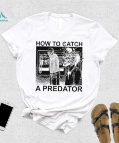 Original Spade 2023 How To Catch A Predator Shirt