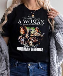 Never Underestimate A Woman Who Is A Fan Of The Walking Dead And