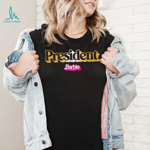 PRESIDENT BARBIE SHIRT