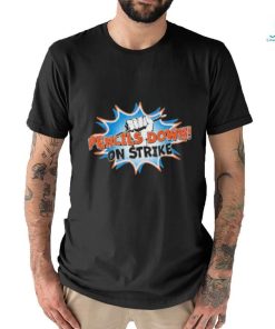 Pencils down on strike T shirts