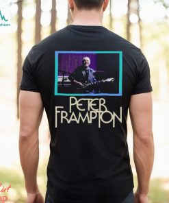 Peter Frampton Never Say Never Tour 2023 Shirt