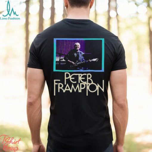 Peter Frampton Never Say Never Tour 2023 Shirt