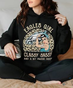 Philadelphia Eagles Girl Classy Sassy And A Bit Smart Assy Unisex T Shirt