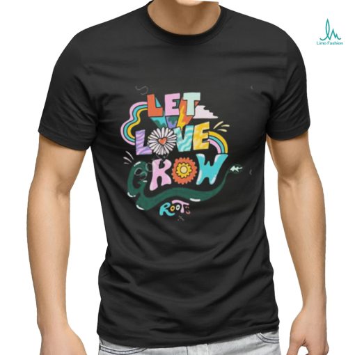 Product roots store let love grow pride shirt