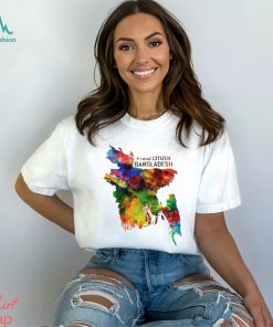 Proud Citizen of Bangladesh colorful State shirt