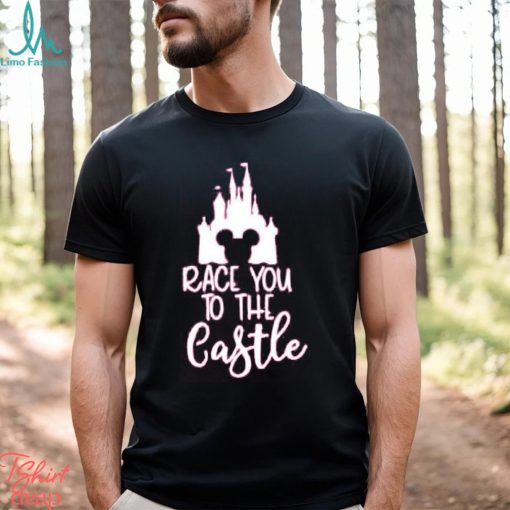 Race You To The Castle Shirt Comfort Colors Disney Holiday T Shirt Hoodie