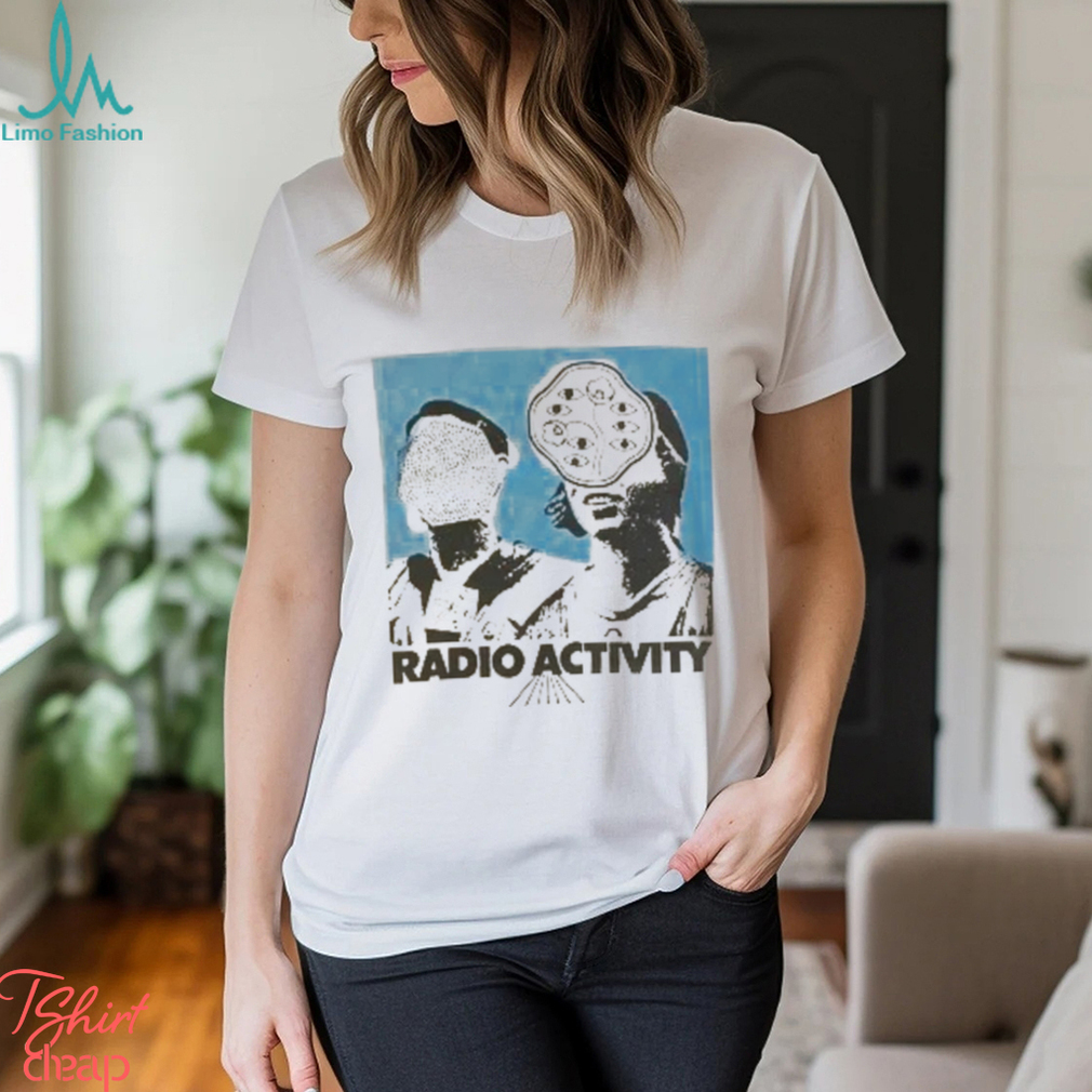 Radio Activity T shirt Radio Activity T shirt