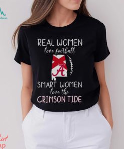 Real Women Love Football Smart Women Love The Alabama Crimson Tide 2023 shirt