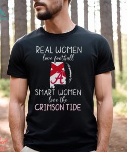 Real Women Love Football Smart Women Love The Alabama Crimson Tide 2023 shirt