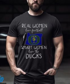 Real Women Love Football Smart Women Love The Oregon Ducks 2023 t shirt