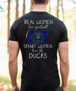 Real Women Love Football Smart Women Love The Oregon Ducks 2023 t shirt