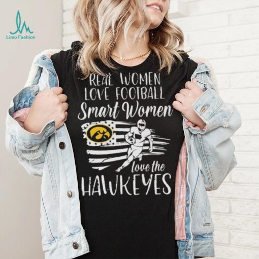 Real Women love football smart Women love the Iowa Hawkeyes American flag shirt