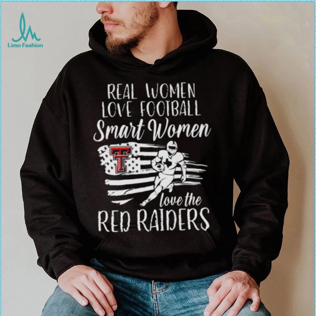 Real Women love football smart Women love the Red Raiders American flag shirt Real Women love football smart Women love the Red Raiders American flag shirt