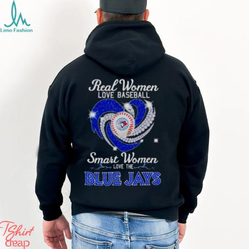 Real women love baseball smart women love the Blue Jays diamond shirt