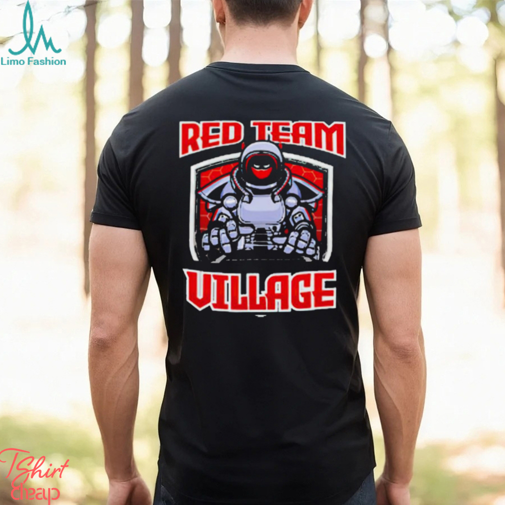 Red team village shirt Red team village shirt