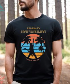 Rock Imperium Festival Fire In The Sky Shirt