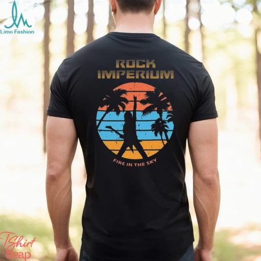 Rock Imperium Festival Fire In The Sky Shirt